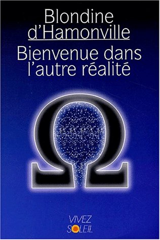 Bienvenue dans l'autre réalité