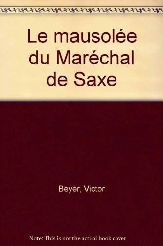 Le Mausolée du maréchal de Saxe