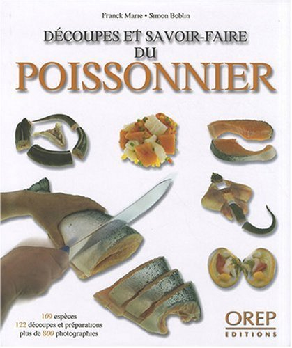 Découpes et savoir-faire du poissonnier