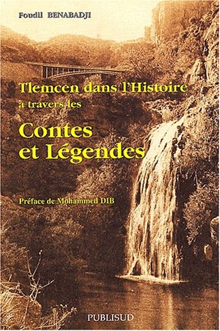 Tlemcen dans l'histoire à travers les contes et légendes