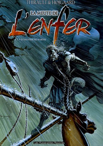 La meute de l'enfer. Vol. 2. Le retour du Harith