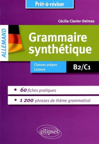 Grammaire synthétique : allemand : B2-C1