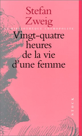 Vingt-quatre heures de la vie d'une femme