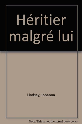 Héritier malgré lui