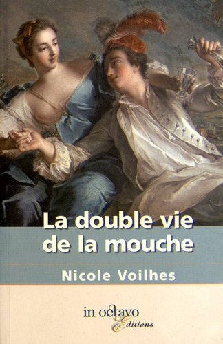La double vie de la mouche