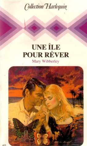 une île pour rêver : collection : collection harlequin n, 405