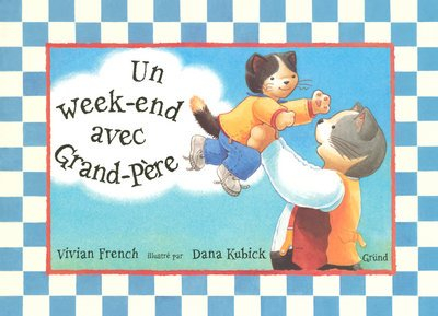 Un week-end avec Grand-Père
