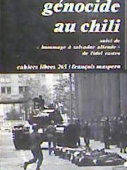génocide au chili, suivi de "hommage à salvador allende" de fidel castro