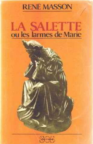La Salette ou les larmes de Marie