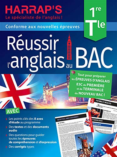 Réussir l'anglais au bac : 1re, terminale : conforme aux nouvelles épreuves