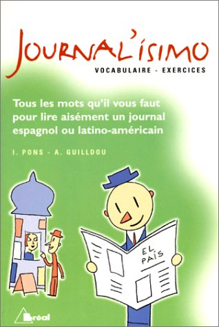 Journal'isimo : vocabulaire et exercices : tous les mots qu'il vous faut pour lire aisément un journ
