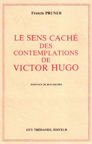 le sens caché des contemplations de victor hugo