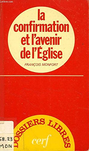la confirmation et l'avenir de l'Église