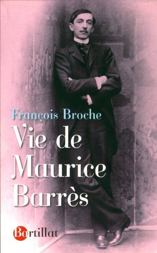 Vie de Maurice Barrès
