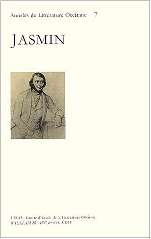Jasmin : actes du colloque, Agen, 9-11 octobre 1998