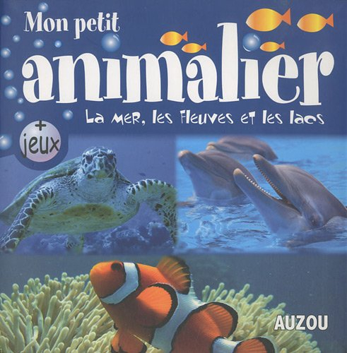 La mer, les fleuves et les lacs