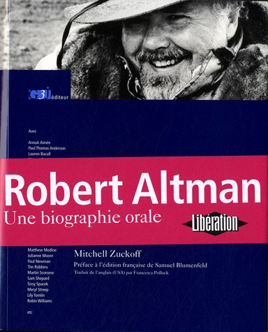 Robert Altman : une biographie orale