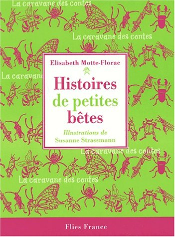 Histoires de petites bêtes
