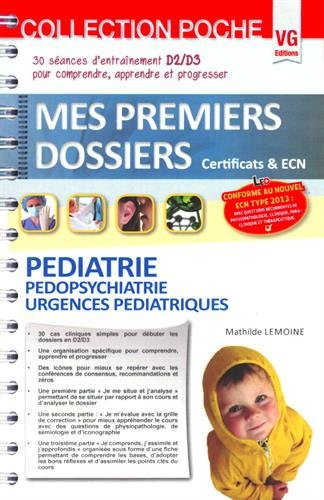 Pédiatrie, pédopsychiatrie, urgences pédiatriques : 30 séances d'entraînement D2-D3 pour comprendre,