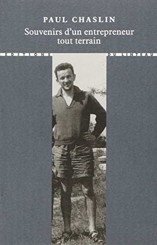 Souvenirs d'un entrepreneur tout terrain