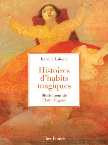 Histoires d'habits magiques