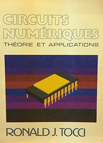 Circuits numériques : théorie et applications