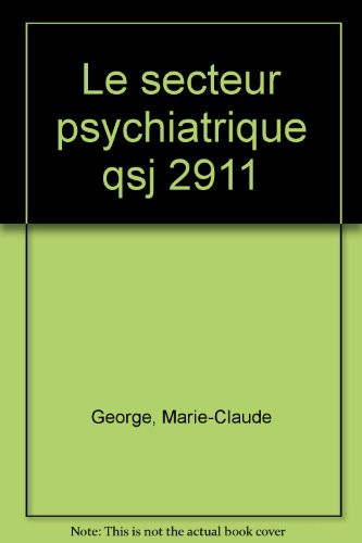 Le Secteur psychiatrique