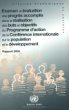 Examen et évaluation des progrès accomplis dans la réalisation des buts et objectifs du Programme d'
