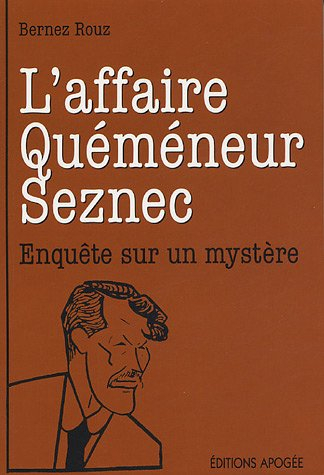 L'affaire Quéméneur-Seznec : enquête sur un mystère