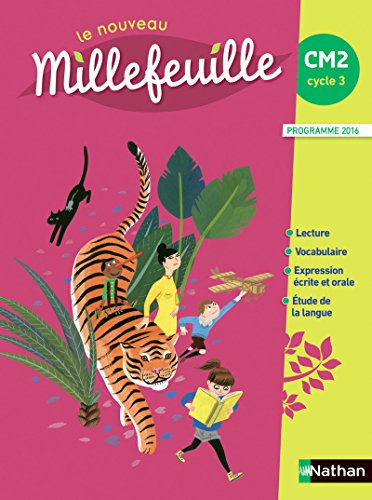 Le nouveau Millefeuille, CM2 : livre de l'élève : programme 2016