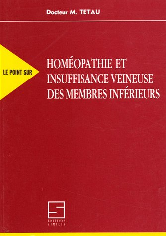 Homéopathie et insuffisance veineuse des membres inférieurs