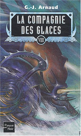 La compagnie des glaces. Vol. 08