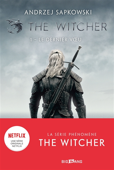 The witcher. Vol. 1. Le dernier voeu