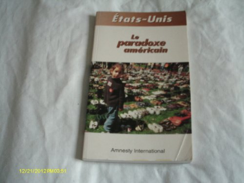 États-unis : le paradoxe américain