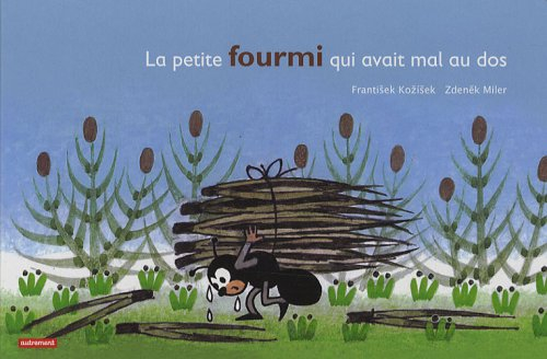 La petite fourmi qui avait mal au dos