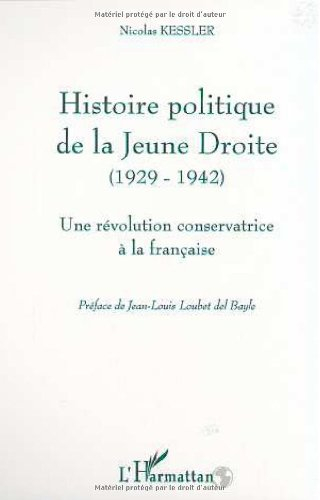 Histoire politique de la Jeune Droite : une révolution conservatrice à la française