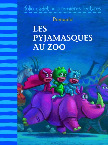 Les Pyjamasques. Les Pyjamasques au zoo