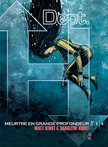 Dept. H : meurtre en grande profondeur. Vol. 1
