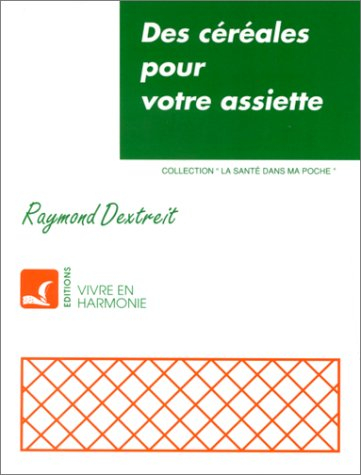 céréales pour votre assiette