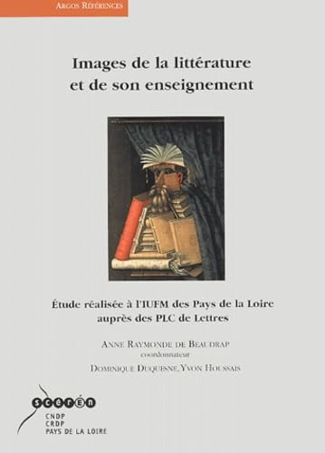 Images de la littérature et de son enseignement : étude réalisée à l'IUFM des Pays de la Loire auprè