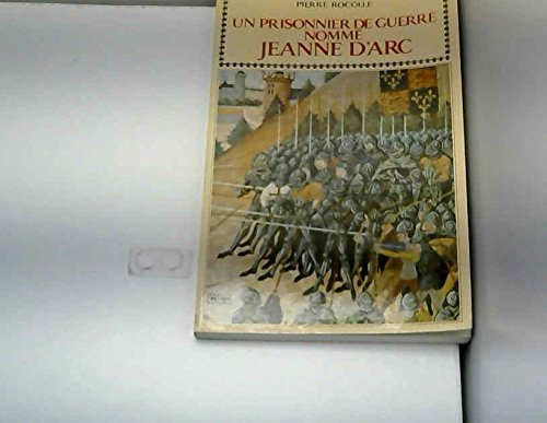 Un Prisonnier de guerre nommé Jeanne d'Arc