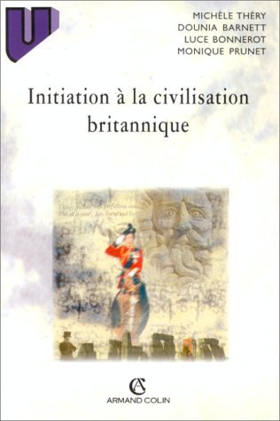 Initiation à la civilisation britannique