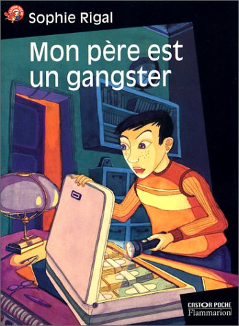 Mon père est un gangster