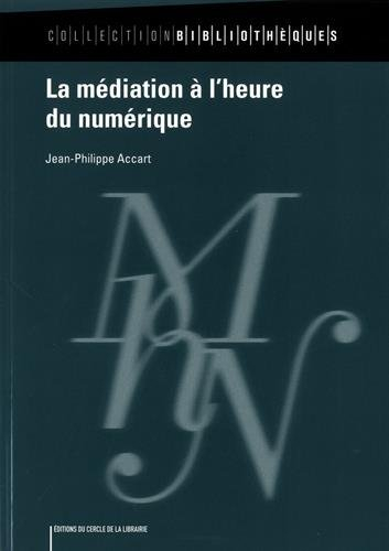La médiation à l'heure du numérique