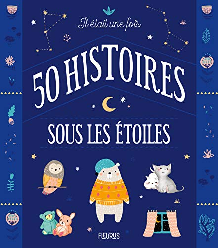 Il était une fois 50 histoires sous les étoiles