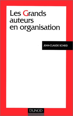Les grands auteurs en organisation