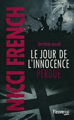 Terrible jeudi : le jour de l'innocence perdue