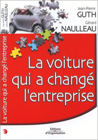 La voiture qui a changé l'entreprise