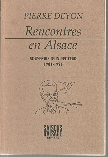 Rencontres en Alsace : les souvenirs d'un recteur, 1981-1991