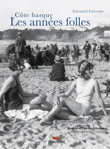 Côte basque : les Années folles